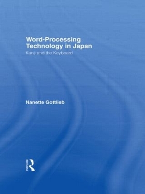 Word-Processing Technology in Japan - Nanette Gottlieb