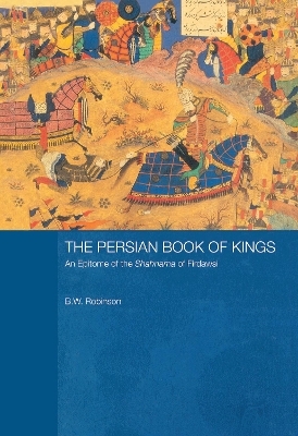 The Persian Book of Kings - B W Robinson, B. W. Robinson