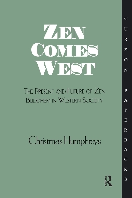 Zen Comes West - Christmas Humphreys