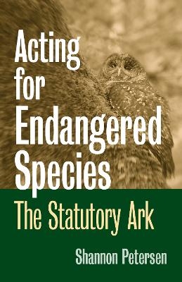 Acting for Endangered Species - Shannon C. Petersen