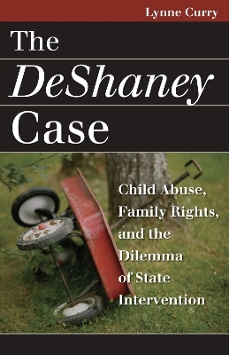 The Deshaney Case - Lynne Curry