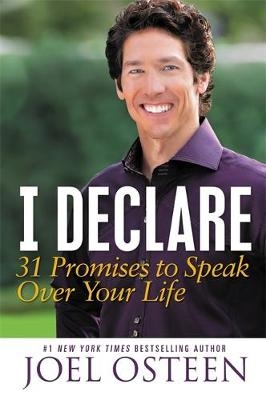 I Declare - Joel Osteen