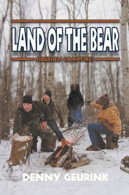 Land of the Bear - Denny Geurink
