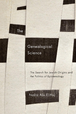 The Genealogical Science - Nadia Abu El-Haj