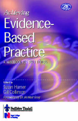 Achieving Evidence Based Practice - Susan Hamer, Gill Collinson