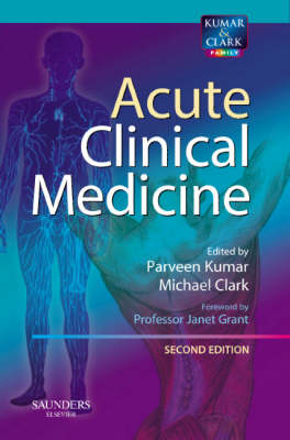 Acute Clinical Medicine - Parveen Kumar, Michael L. Clark