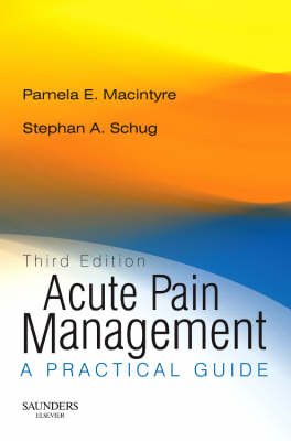 Acute Pain Management - Rights Reverted - Pamela Macintyre, Stephan A. Schug