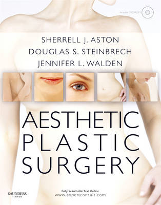 Aesthetic Plastic Surgery with DVD - Sherrell J Aston, Douglas S Steinbrech, Jennifer L Walden