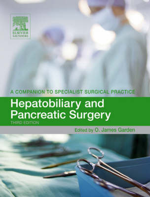 Hepatobiliary and Pancreatic Surgery - Oliver James Garden