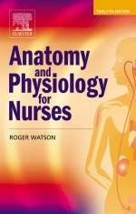 Anatomy and Physiology for Nurses - Roger Watson