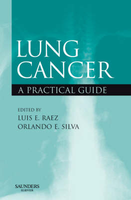 Lung Cancer - Orlando E. Silva, Luis E. Raez