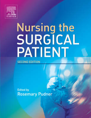 Nursing the Surgical Patient - Rosie Pudner