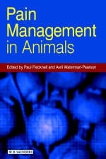 Pain Management in Animals - Paul Flecknell, Avril Waterman-Pearson