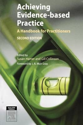 Achieving Evidence-Based Practice - Susan Hamer, Gill Collinson