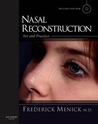 Nasal Reconstruction - Frederick J. Menick