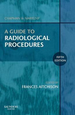 A Guide to Radiological Procedures - Frances Anne Aitchison