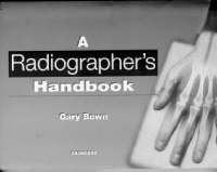 A Radiographer's Pocket Companion - G. Bown