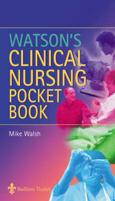 Watson's Clinical Nursing Pocket Handbook - Mike Walsh