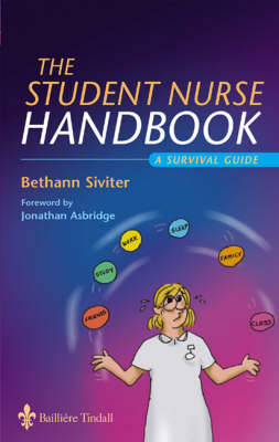 The Student Nurse Handbook - Bethann Siviter