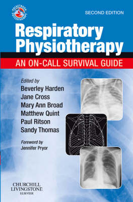 Respiratory Physiotherapy - Jane Cross, Mary Ann Broad, Beverley Harden, Matthew Quint, Paul Ritson