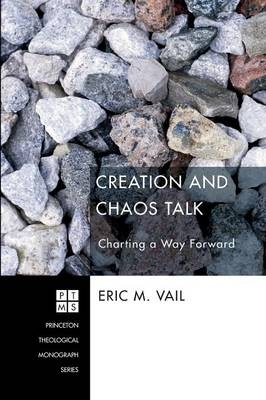Creation and Chaos Talk - Eric M Vail