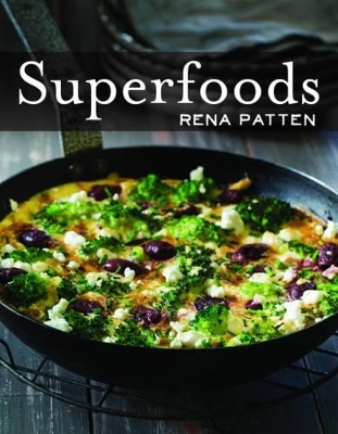 Superfoods - Rena Patten