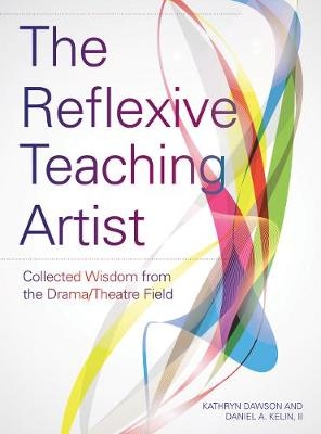 The Reflexive Teaching Artist - 