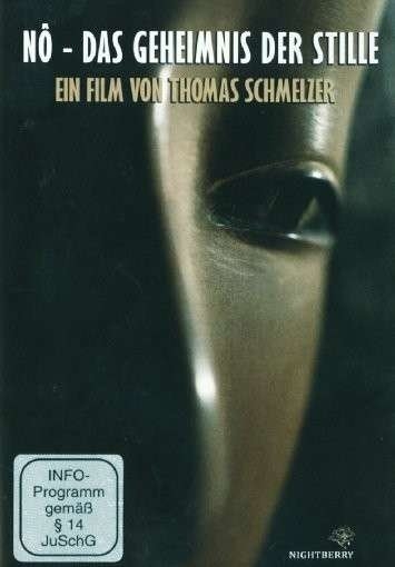 Nô - Das Geheimnis der Stille (DVD) - Thomas Schmelzer