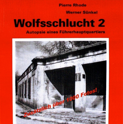 Wolfsschlucht 2 - Pierre Rhode, Werner Sünkel