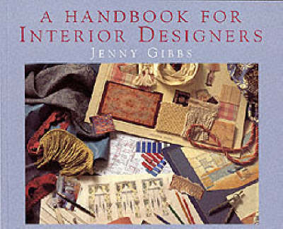 A Handbook for Interior Designers - Jenny Gibbs