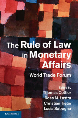 The Rule of Law in Monetary Affairs - 