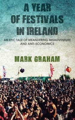 A Year of Festivals - Mark Graham