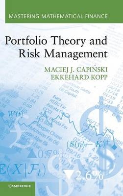 Portfolio Theory and Risk Management - Maciej J. Capiński, Ekkehard Kopp