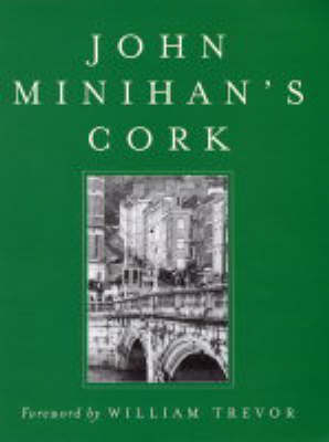 John Minihan's Cork - John Minihan