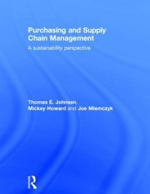 Purchasing and Supply Chain Management - Thomas Johnsen, Mickey Howard, Joe Miemczyk