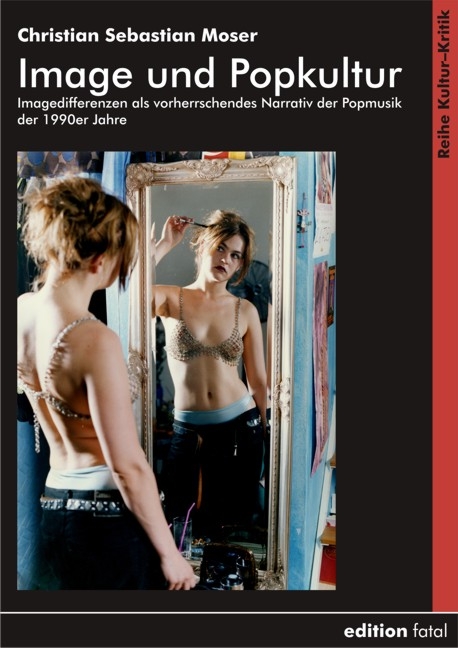 Image und Popkultur - Christian S Moser