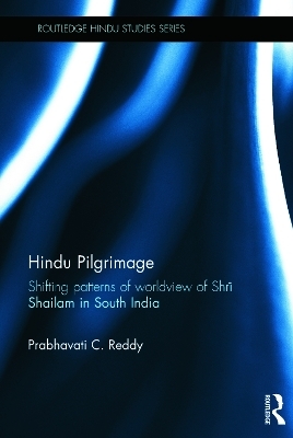 Hindu Pilgrimage - Prabhavati C. Reddy