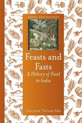 Feasts and Fasts - Colleen Taylor Sen