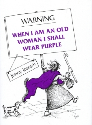 Warning - Jenny Joseph