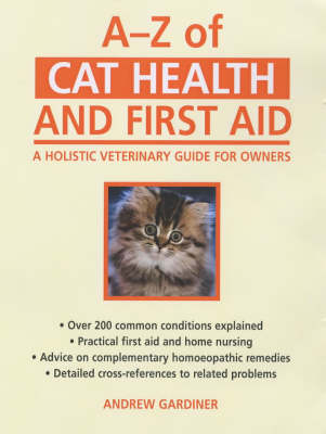 A-Z of Cat Health and First Aid - Andrew Gardiner
