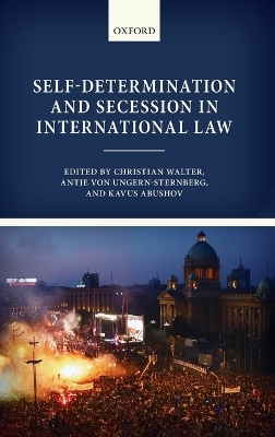 Self-Determination and Secession in International Law - 