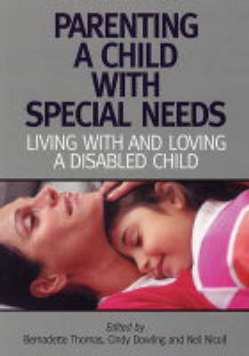 Parenting A Child with Special Needs - Bernadette Thomas