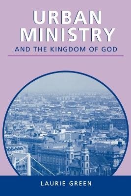 Urban Ministry And The Kingdom Of G -  SPCK