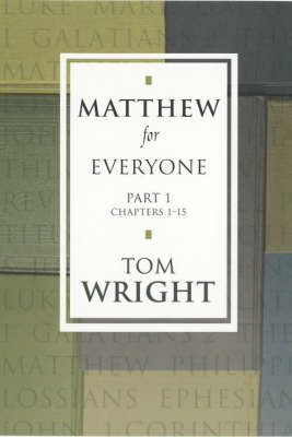 Matthew for Everyone - Tom Wright