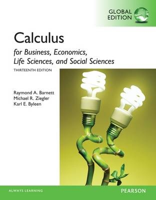 Calculus for Business, Economics, Life Sciences and Social Sciences, Global Edition - Raymond Barnett, Michael Ziegler, Karl Byleen