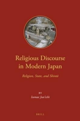 Religious Discourse in Modern Japan - Jun'ichi Isomae