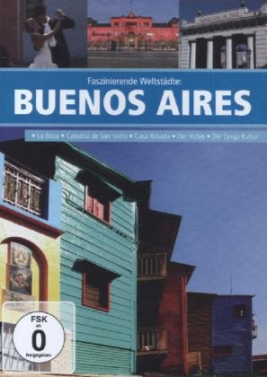 Faszinierende Weltstädte: Buenos Aires, 1 DVD