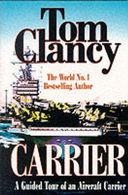 Carrier - Leon A Edney, Tom Clancy