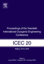 Proceedings of the Twentieth International Cryogenic Engineering Conference (ICEC20) - 