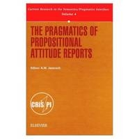 The Pragmatics of Propositional Attitude Reports - Katarzyna Jaszczolt